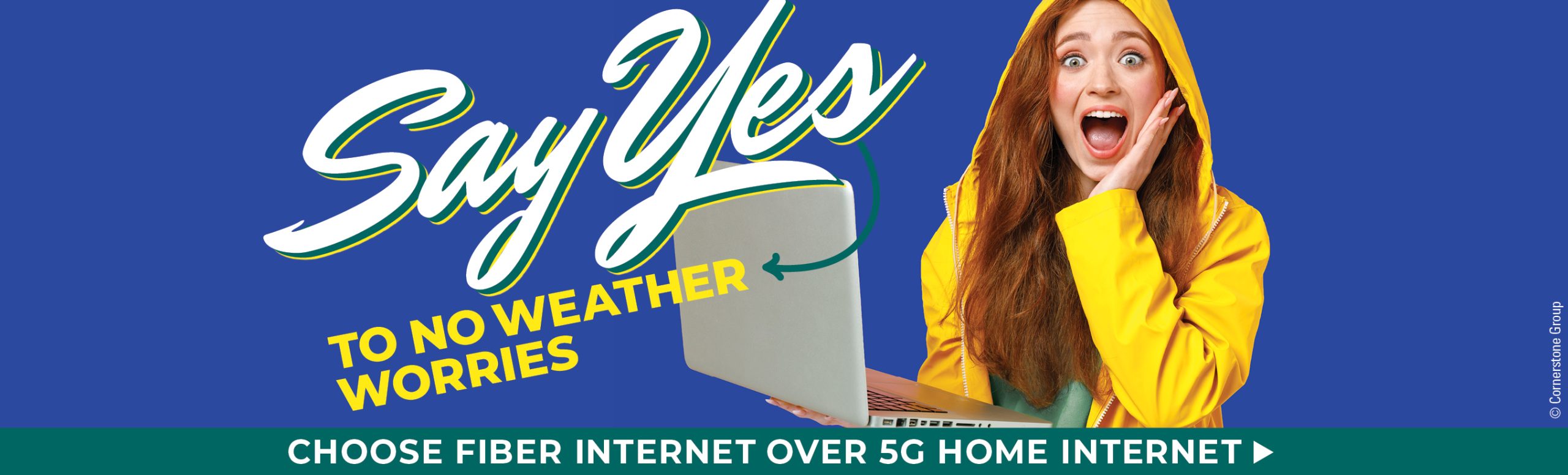 Say yes to no weather worries